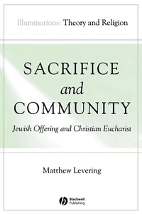 Sacrifice and Community: Jewish Offering and Christian Eucharist PB LIKE NEW - Picture 1 of 1