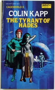 The Tyrant of Hades by Colin Kapp 1984 Daw PB UE1919 Cageworld 3 - Imagen 1 de 1