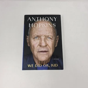 We Did OK Kid by Anthony Hopkins Hardcover Book Memoir Autographed Signed Copy - Bild 1 von 5