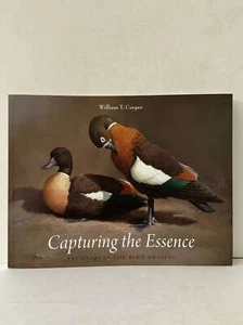 Capturing the Essence Techniques Bird Artists William Cooper PB - Picture 1 of 2