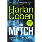 The Match: From the #1 bestselling creator of the hit N - Hardback NEW Coben, Ha