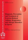 Diagnosis, Prevention and Treatment of Exercise Related Asthma, Respiratory and 