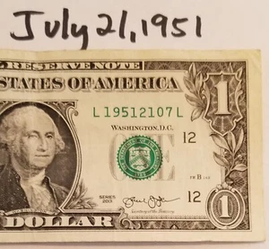 Birthday Anniversary July 21, 1951 $1 Dollar Bill Fancy Serial Number L 7/21/51 - Picture 1 of 4