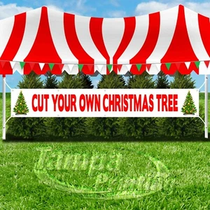 CUT YOUR OWN CHRISTMAS TREE Advertising Vinyl Banner Flag Sign LARGE HOLIDAYS - Picture 1 of 6