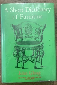 A Short Dictionary Of Furniture By John Gloag 1st Edition 1965 - Imagen 1 de 7