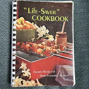 “Life-Saver” Cookbook Favorite Recipes Of Home Economics Teachers 1976 Spiral - Picture 1 of 20