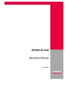 CASE IH ATX400 AIR DRILL OPERATOR`S MANUAL - Picture 1 of 1