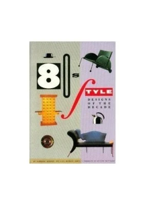 80's Style: Designs of the Decade by Armer, Karl Michael Paperback Book The Fast - Image 1 of 2