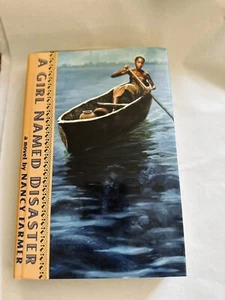 A Girl Named Disaster ~ Nancy Farmer HBDJ 1st Ed/ 1st Printing VG++ - Foto 1 di 9