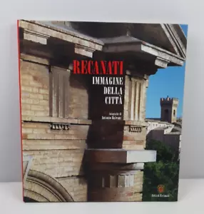 RECANATI. IMMAGINE DELLA CITTÀ - CALCAGNO - PAPETTI - BALEANI - F. MOTTA - 2003 - Bild 1 von 8