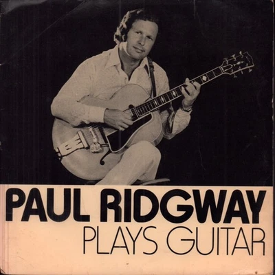 Paul Ridgway Plays Guitar 7" vinyl UK Liverpool Sound (Enterprises) Limited 1973 - Bild 1 von 3