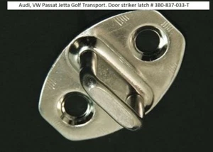 Audi, VW Passat Jetta Golf Transport. Door striker latch # 3B0-837-033-T - Picture 1 of 1