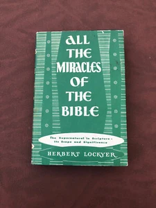 All the Miracles of the Bible by Herbert Lockyer 1965 GOOD CLEAN UNMARKED COPY - Bild 1 von 6