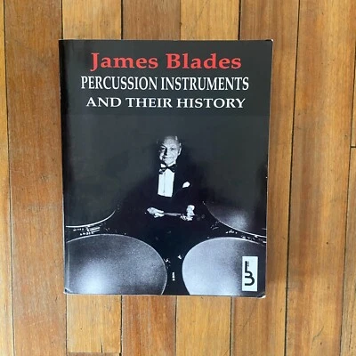 Percussion Instruments and Their History Paperback 2005 Revised James Blades - Image 1 of 4