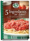 NEW 5 Ingredients or Less Cookbook (Gooseberry Press, Spiral Hardcover 2013)