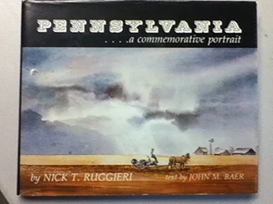 Pennsylvania. A Commemorative Portrait [Hardcover] Ruggieri, Nick T.; John M.... - Imagen 1 de 1