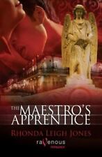 Excellent, Maestro's Apprentice: A Ravenous Romance (Ravenous Romances), Rhonda 