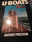 U-Boats by Antony Preston 1978, HC/DJ, Illustrated, Excalibur Books UK
