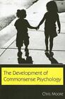 Development Of Commonsense Psychology: By Chris Moore