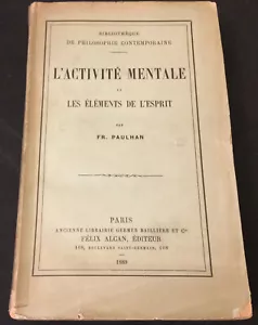 l'Activite Mentale et les Elements de l'Esprit par Fr. Paulhan (1889 PB) - RARE - Picture 1 of 9
