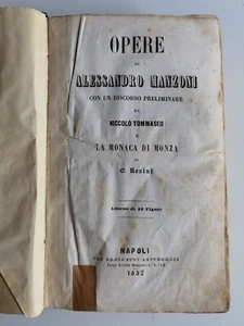 1857 - OPERE DI ALESSANDRO MANZONI  + LA MONACA DI MONZA DI G. ROSINI - Picture 1 of 16