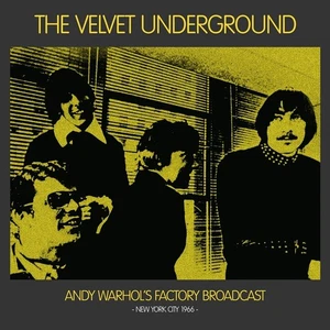 VELVET UNDERGROUND Andy Warhol's Factory Broadcast New York City 1966 (Vinyl) - Picture 1 of 1