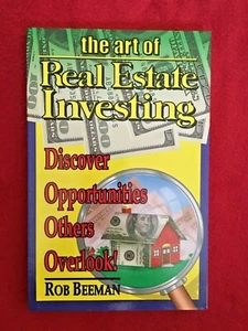 The Art of Real Estate Investing Discover Opportunities Others Overlook! -Beeman - Picture 1 of 11