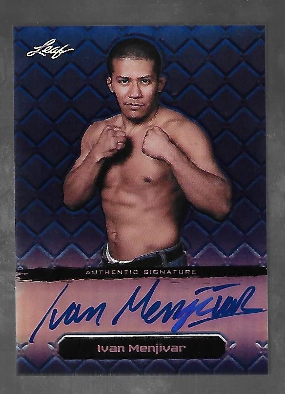 IVAN MENJIVAR 2011 Leaf MMA Metal UFC Authentic Signature Blue Refractor auto/25 - Image 1 of 2