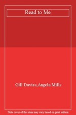 Read to Me: Show Baby Rhymes By Angela Mills