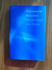 Psychoneurale Reduktion: New Wave von John Bickle 1998 (HC/DJ) - Bild 1 von 1