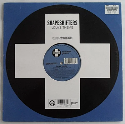 SHAPESHIFTERS - LOLA'S THEME 12" VINYL 2004 POSITIVA 12TIV207 *G/G+* PLEASE READ - Bild 1 von 4