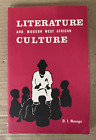 Literature and Modern West African Culture - D. I. Nwoga - Paperback - 1978
