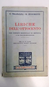 LIRICHE DELL'OTTOCENTO notizie essenziali di metrica – 1934  TRABALZA, ZUCCHETTI - Bild 1 von 1