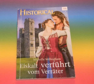 Michelle Willingham ♥ Eiskalt verführt vom Verräter ~ Liebesroman HISTORICAL 337 - Bild 1 von 1