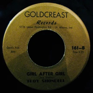 TROY SHONDELL-Girl After Girl-Mega Rare Mispressed Label 45-GOLDCREAST #161 - Imagen 1 de 2