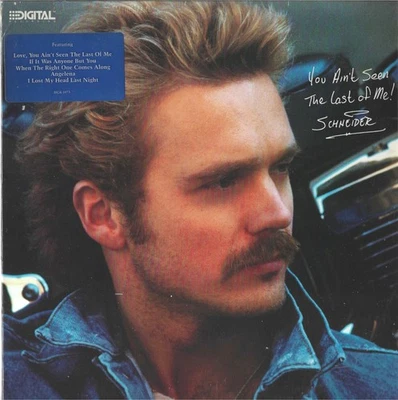 JOHN SCHNEIDER YOU AIN’AT SEEN THE LAST OF ME 	NEW SEALED VINYLL P ALBUM - Image 1 of 2
