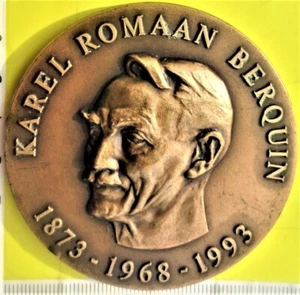 MEDALLA BELGA KAREL BERQUÍN ROMANO 1873-1968-1993 numerada Ø 70,0 mm -170,0 gr - Imagen 1 de 8