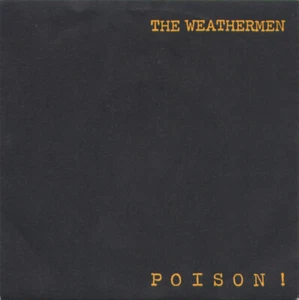 The Weathermen / Poison! / Vinyl / Dark Wave / Gothic / EBM / Germany - Imagen 1 de 2