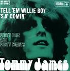 Tommy James - Tell 'Em Willie Boy's A'Comin' GER 7in 1972 (VG+/VG+) '