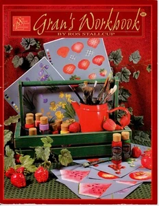 Gran's Workbook Ros Stallcup Decorative Painting Book How to Paint Fruit Flowers - Picture 1 of 1