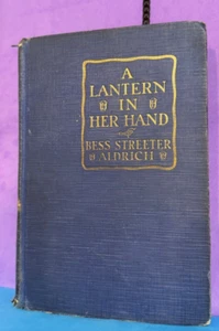VINTAGE A Lantern In Her Hand by Bess Streeter Aldrich 1928 Grosset & Dunlap - Picture 1 of 4
