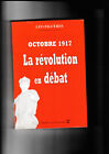 Octobre 1917 La révolution en débat Léo Figuères bolchevik communisme marxisme