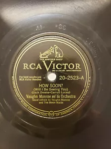 Record 78 RPM How Soon? - True - Vaughn Monroe (R156) - Imagen 1 de 4