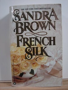 French Silk by Sandra Brown (1992 Paperback) 5597 - Foto 1 di 3