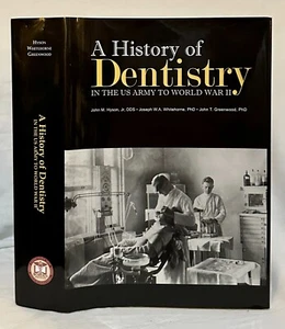 A History of Dentistry in the US Army to World War II, John M. Hyson, DDS et al. - Foto 1 di 1