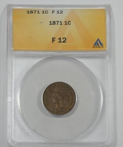 1871 Indian Head/Oak Wreath Cent CERTIFIED ANACS F 12 1c - Picture 1 of 4