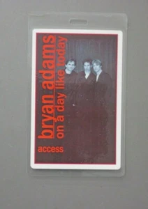Bryan Adams backstage pass laminated On A Day Like Today ACCESS AUTHENTIC! - Picture 1 of 1