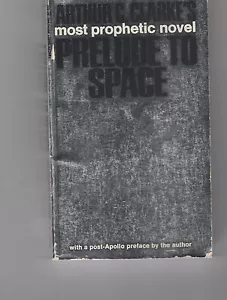 ARTHUR C CLARKE pb Prelude to Space - Picture 1 of 1