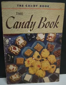 THE CANDY BOOK COPYRIGHT 1940 CULINARY ARTS INSTITUTE DIRECTOR RUTH BEROLZHEIMER - Imagen 1 de 5