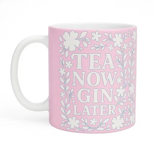 Tea Now Gin Later 11oz girly tea coffee novelty ceramic mug gift for her - Picture 1 of 5